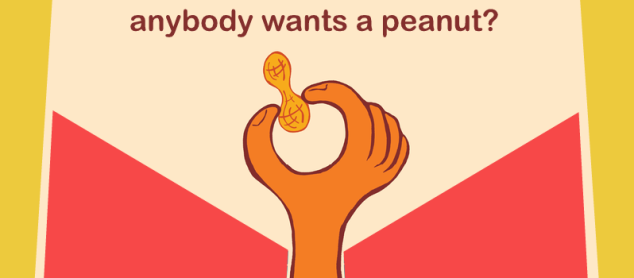 Is it "peanuts" to sell peanuts to any and everybody?